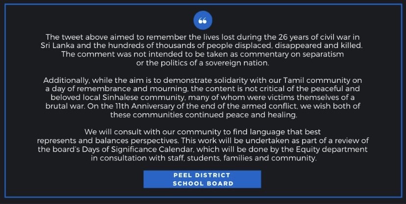 The Peel District School Board was forced to retract its tweet on Tamil genocide under pressure from the Sri Lankan High Commission and the local Sinhala community.